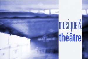 musique-et-théâtre-dialogue-intéraction-et-métaphore